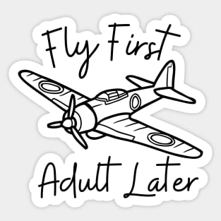 Rc Plane Fly First Adult Later Sticker